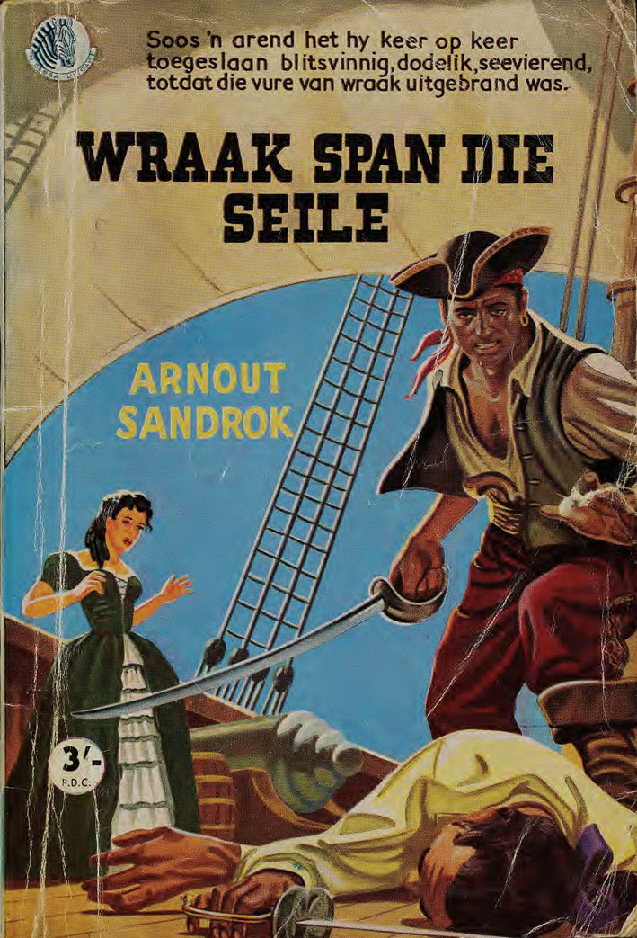 Wraak span die seile - Arnout Sandrok (1950s)