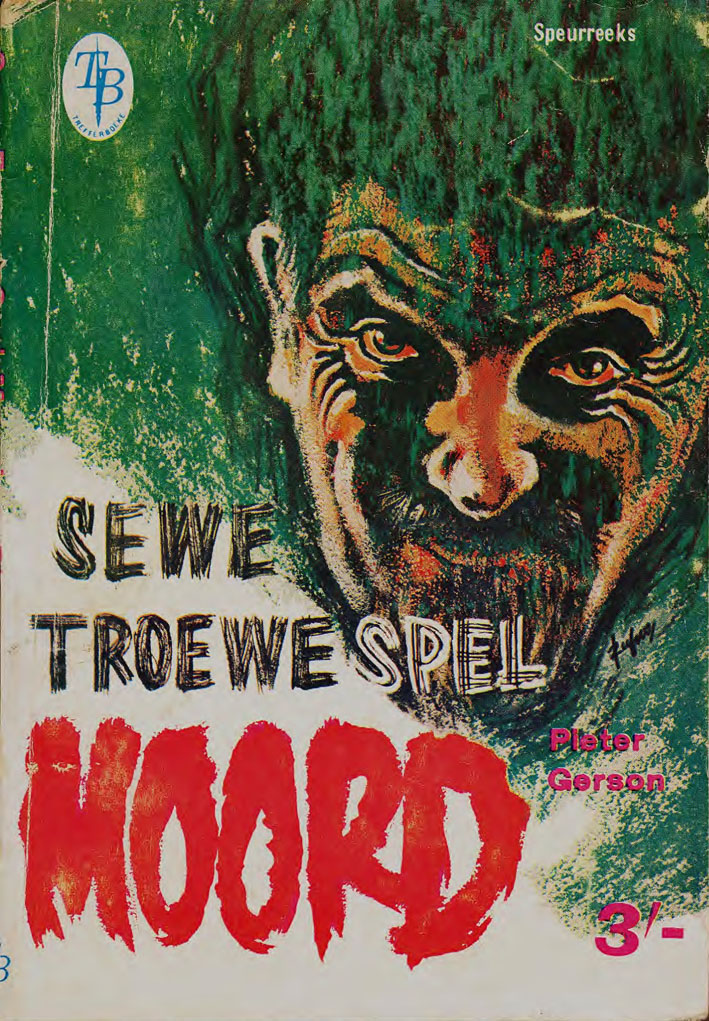 Sewe troewe spel moord #1 – Pieter Gerson | Speur | Pronk Boeke | Suid-Afrikaanse pulpboek omslag (1960)