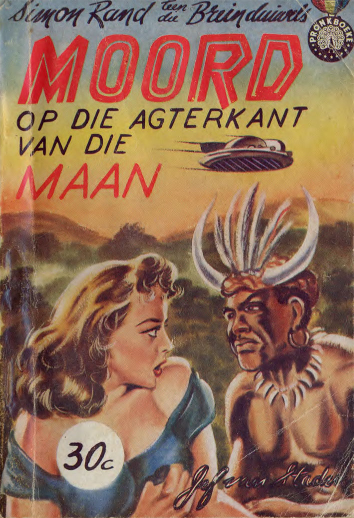 Moord op die agterkant van die maan - Jef van Staden (1961)