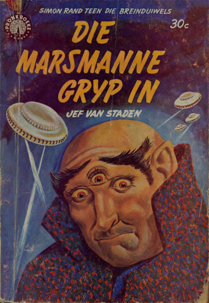 Die marsmanne gryp in - Jef van staden (1962)
