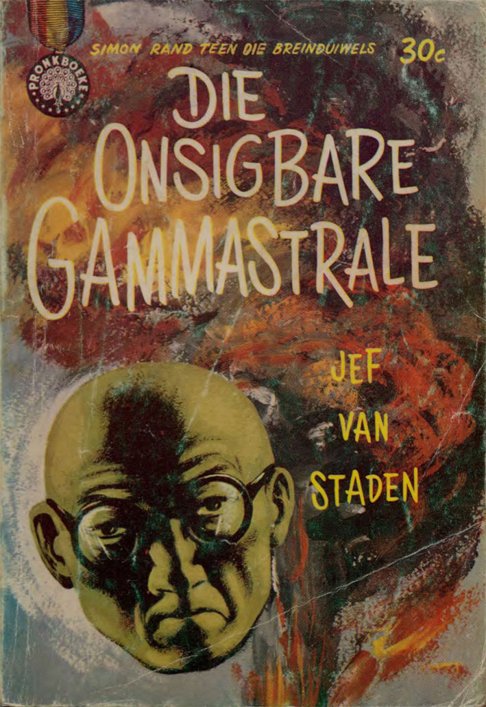 Die onsigbare gammastrale - Jef van Staden (1962)