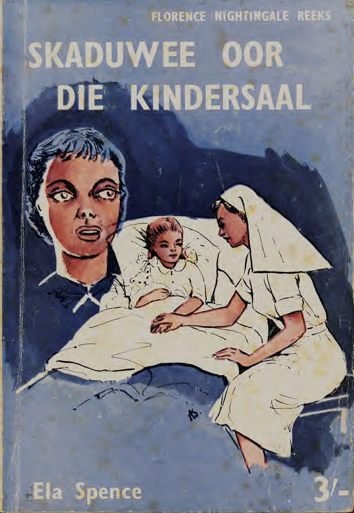 Skaduwee oor die kindersaal #8 – Ela Spence | Florence Nightingale | Pronk Boeke | Suid-Afrikaanse pulpboek omslag (1950s)