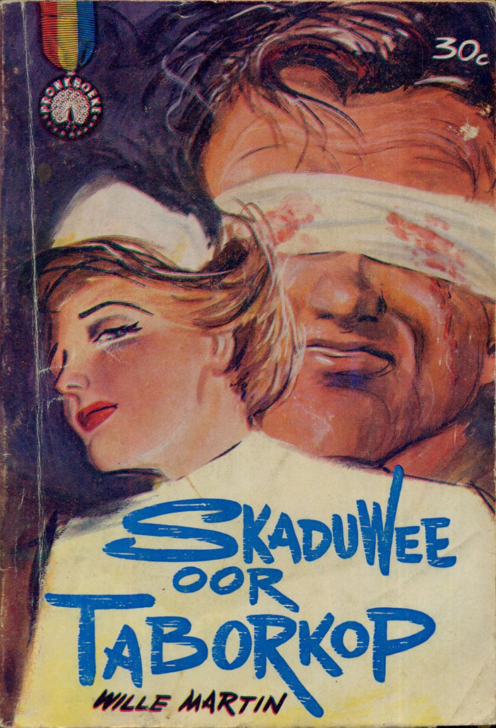 Skaduwee oor Taborkop #3 – Wille Martin | Pronk Boeke | Suid-Afrikaanse pulpboek omslag (1962)