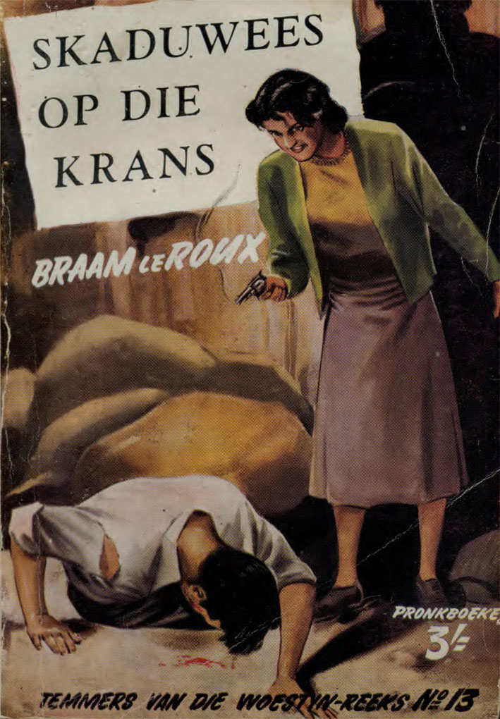 Skaduwees op die krans #13 – Braam le Roux | Temmers van die Woestyn - Pronk | Pronk Boeke | Suid-Afrikaanse pulpboek omslag (1954)