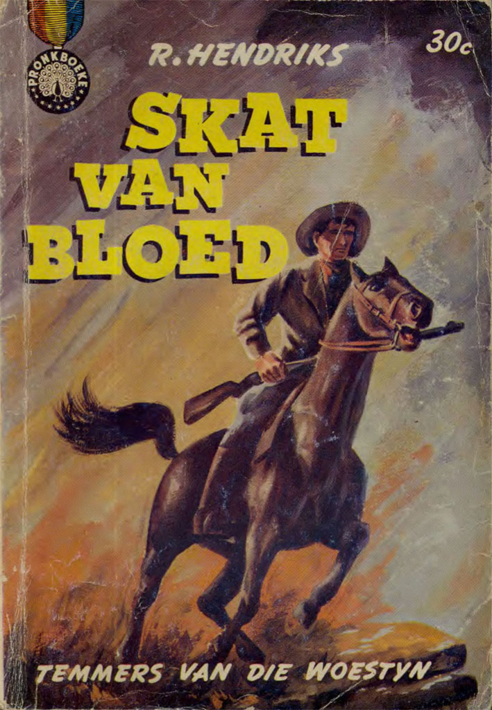 Skat van bloed #61 – Reinhardt Hendriks | Temmers van die Woestyn - Pronk | Pronk Boeke | Suid-Afrikaanse pulpboek omslag (1961)