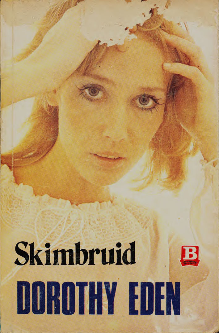 Skimbruid #2 – Dorothy Eden | Brandwag Pers | Suid-Afrikaanse pulpboek omslag (1968)