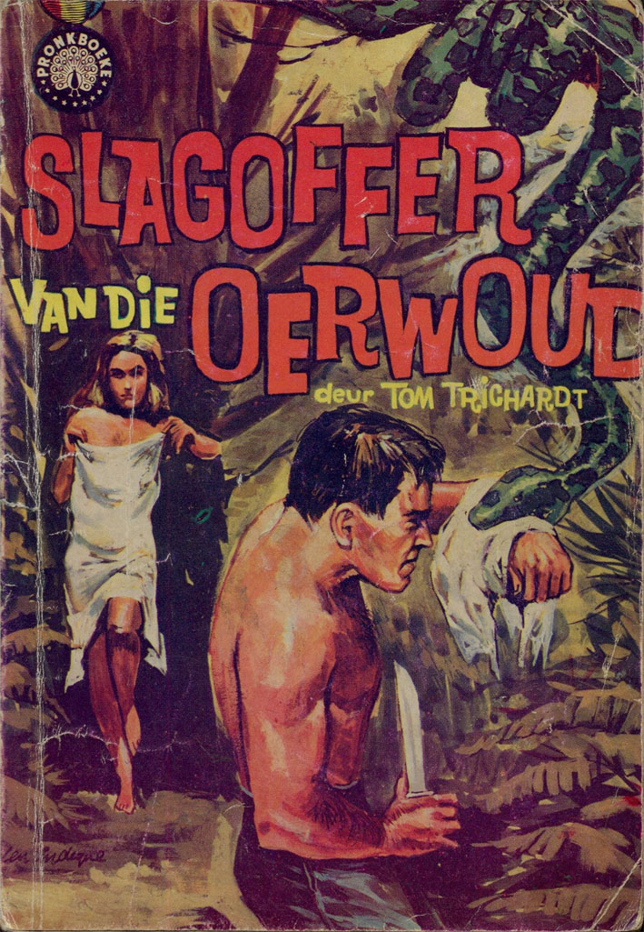 Slagoffer van die oerwoud #3 – Tom Trichardt | Pronk Boeke | Suid-Afrikaanse pulpboek omslag (1962)