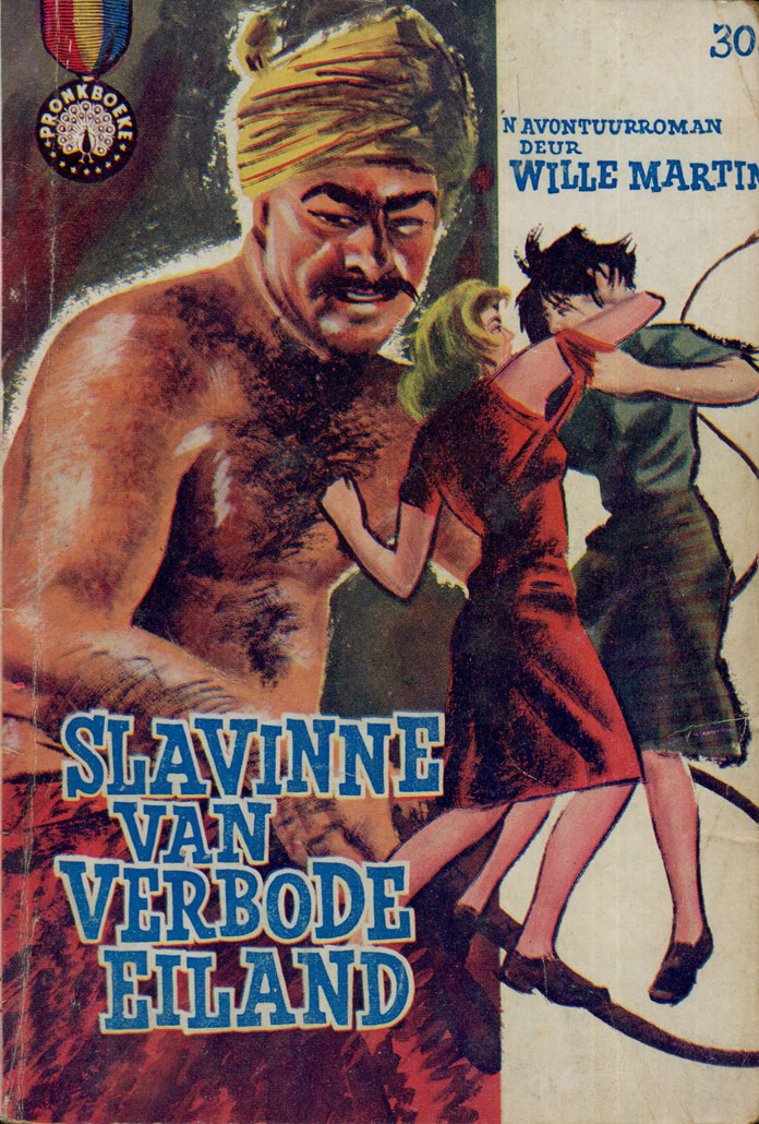 Slavinne van verbode eiland #4 – Wille Martin | Pronk Boeke | Suid-Afrikaanse pulpboek omslag (1962)