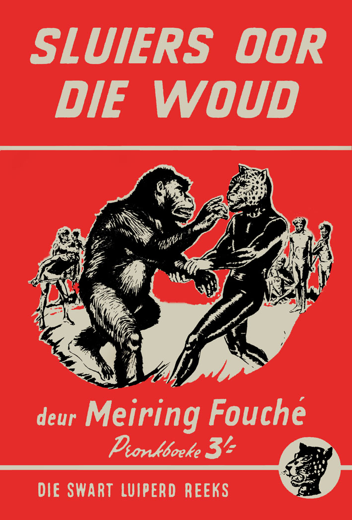 Sluiers oor die woud #52 – Meiring Fouche | Swart Luiperd - Pronk | Pronk Boeke | Suid-Afrikaanse pulpboek omslag (1959)