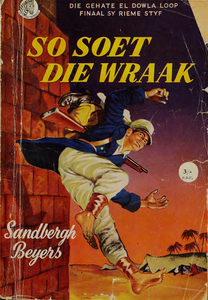 So soet die wraak #10 – Sandbergh Beyers | Sandberg Beyers | Pronk Boeke | Suid-Afrikaanse pulpboek omslag (1956)