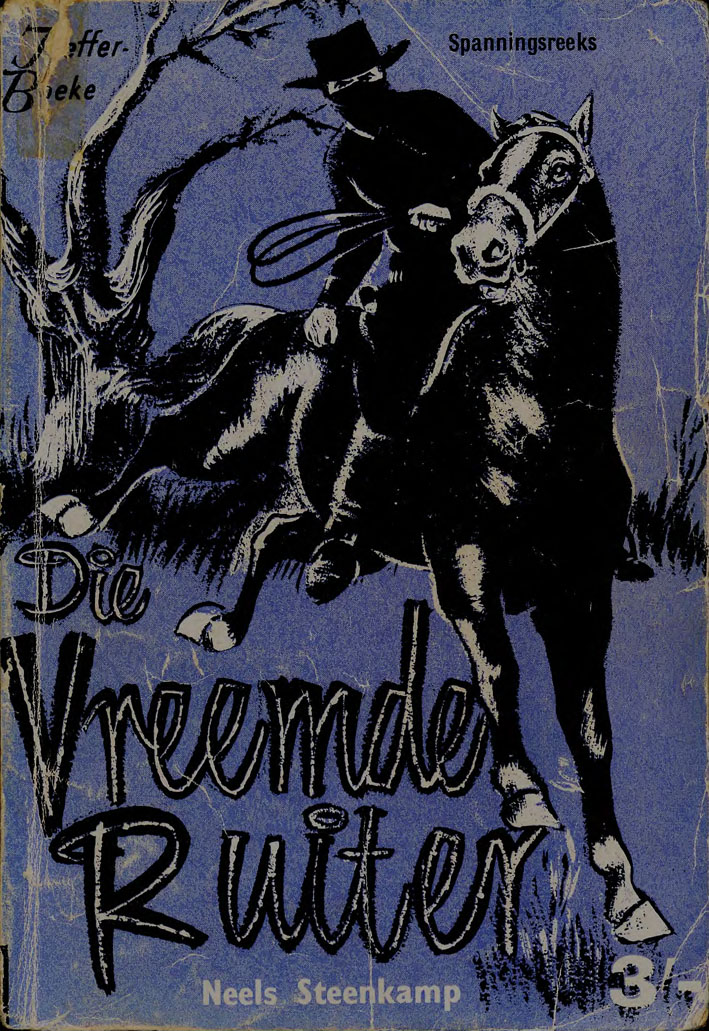 Die vreemde ruiter - Neels Steenkamp (1950s)