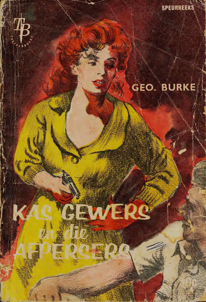 Kas Gewers en die afpersers - Geo Burke (1950s)