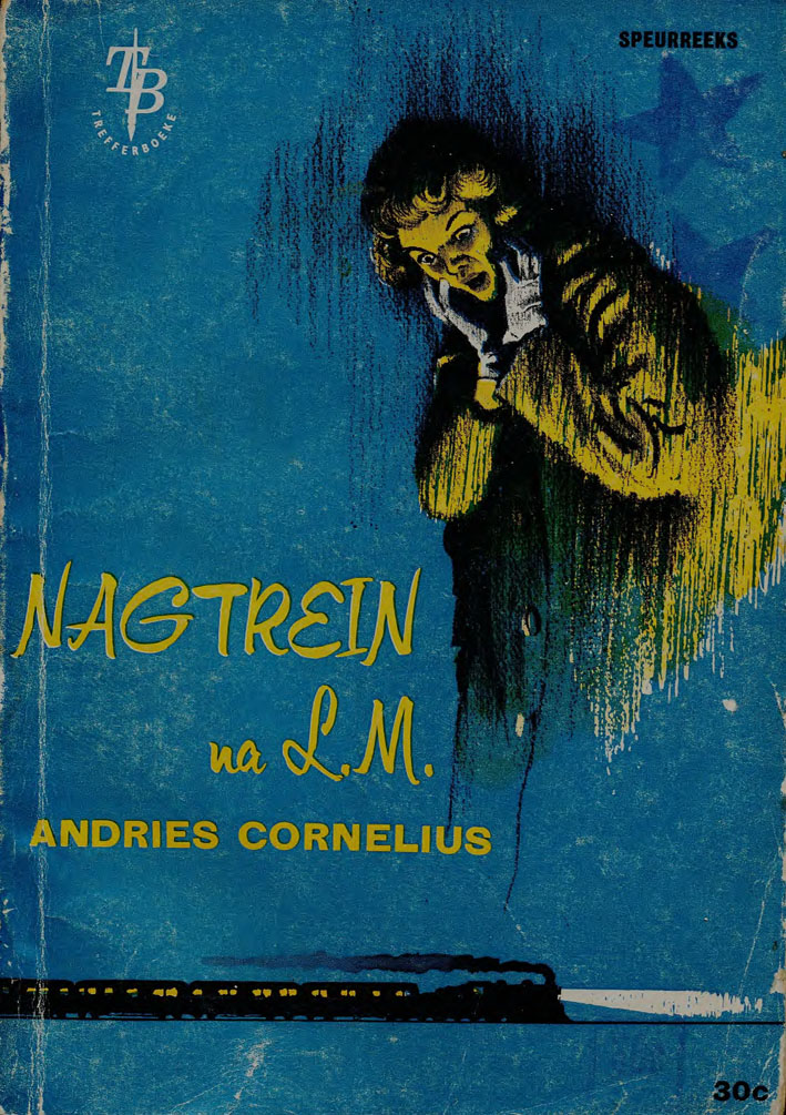 Nagtrein na L.M. - Andries Cornelius (1950s)