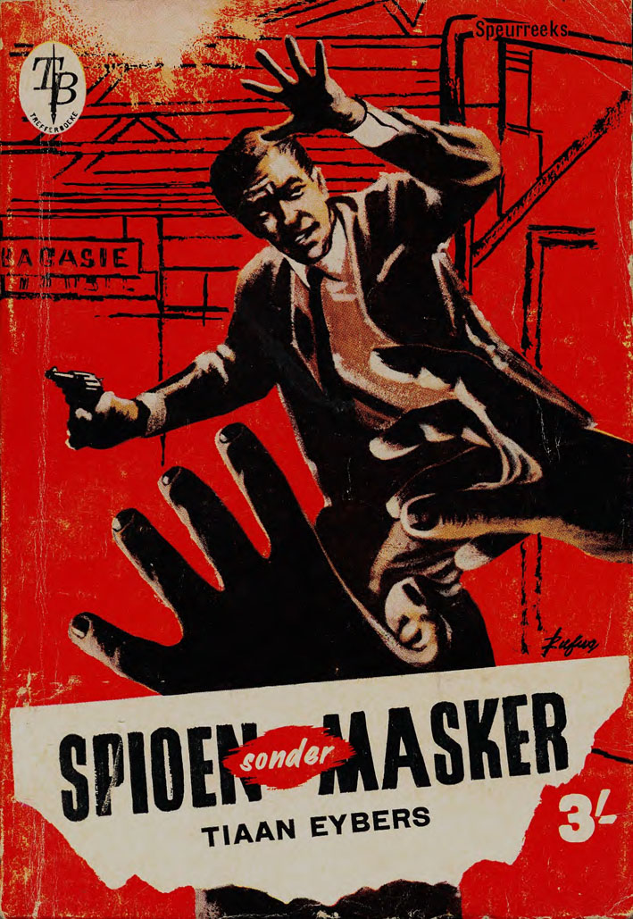 Spioen sonder masker #12 – Tiaan Eybers | Speur | Pronk Boeke | Suid-Afrikaanse pulpboek omslag (1960)