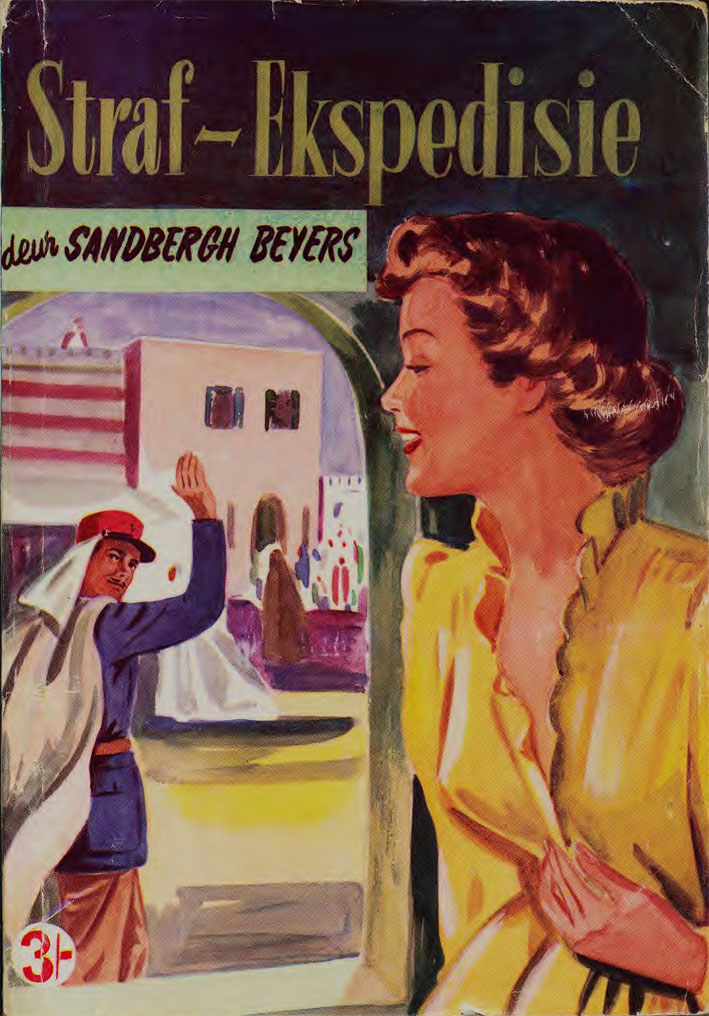 Straf-Ekspedisie #12 – Sandbergh Beyers | Sandberg Beyers | Pronk Boeke | Suid-Afrikaanse pulpboek omslag (1957)