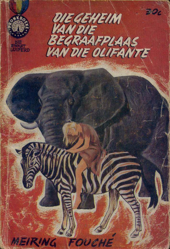Die geheim van die begraafplaas van die olifante - Meiring Fouche (1962)