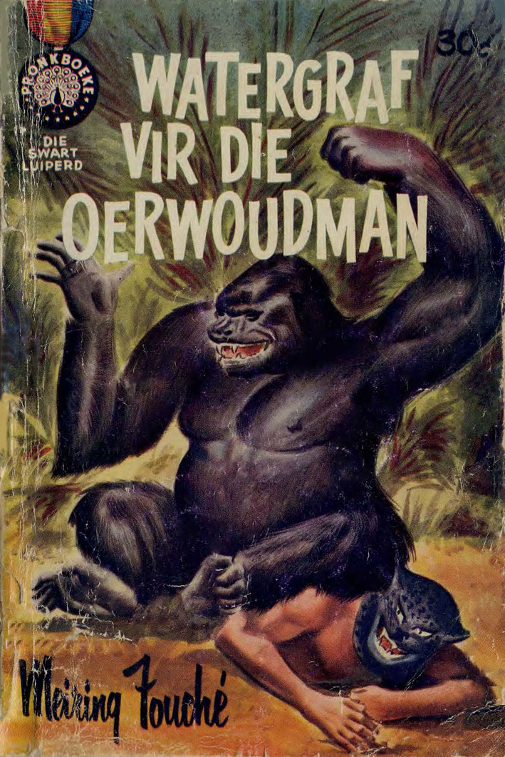 Watergraf vir die oerwoudman - Meiring Fouche (1962)