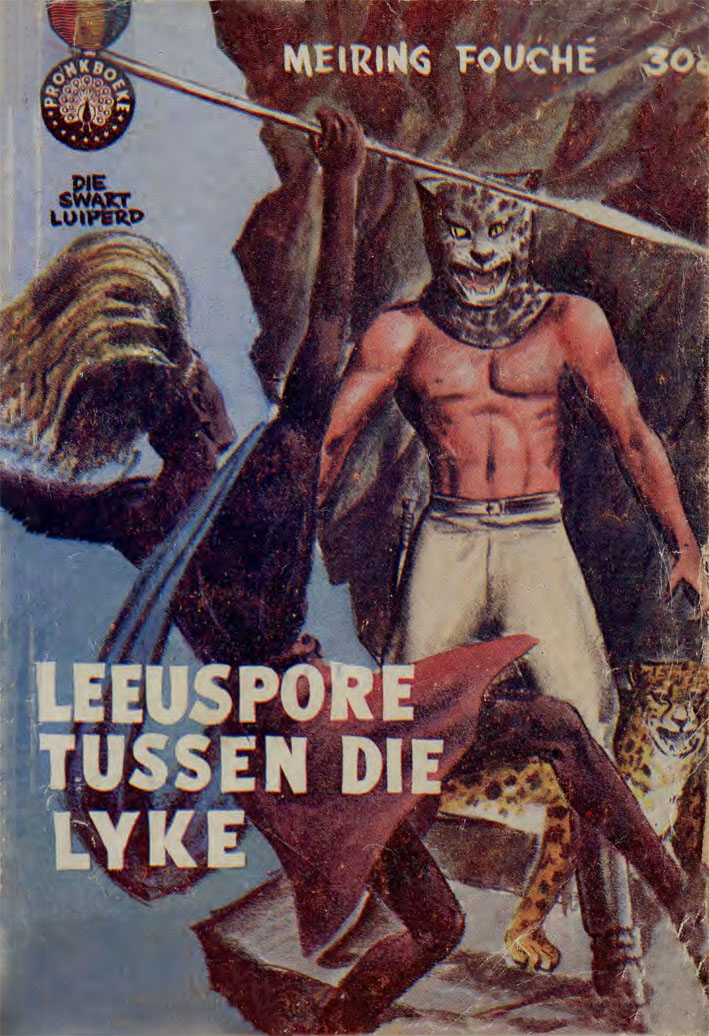 Leeuspore tussen die lyke - Meiring Fouche (1962)