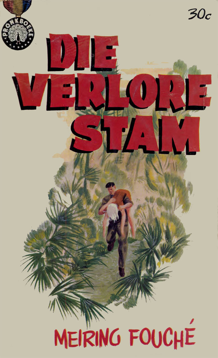 Die verlore stam - Meiring Fouche (1963)