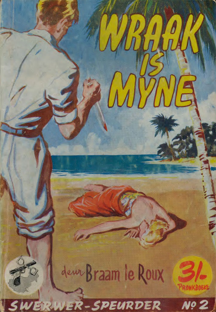 Wraak is myne - Braam le Roux (1956)