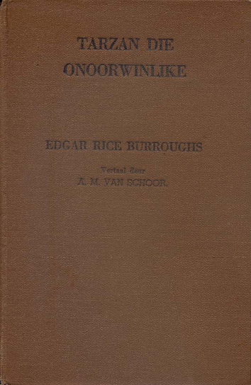 Tarzan die onoorwinlike - Edgar Rice Burroughs (1948)