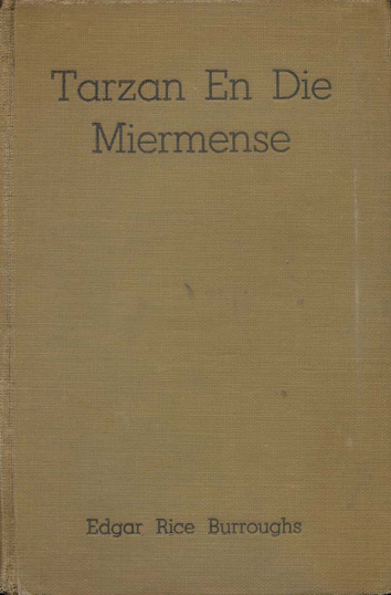 Tarzan en die Miermense - Edgar Rice Burroughs (1949)