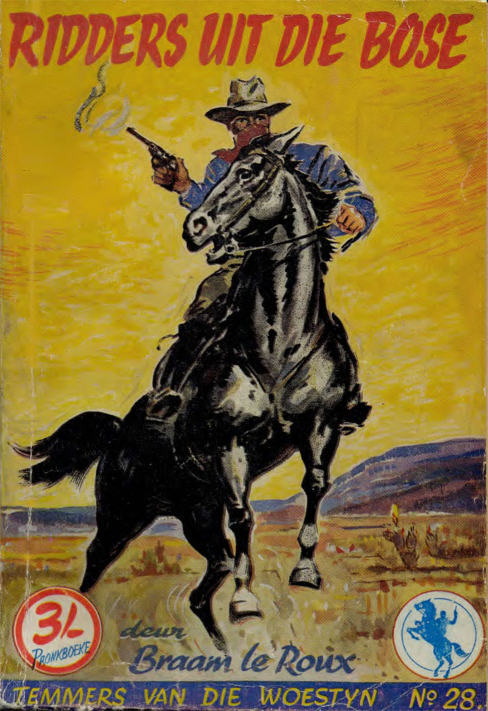 Ridders uit die bose - Braam le Roux (1956)