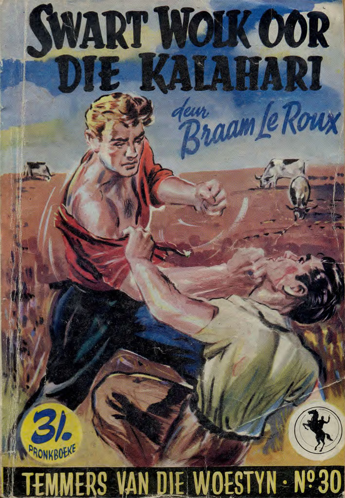 Swart wolk oor die Kalahari - Braam le Roux (1956)