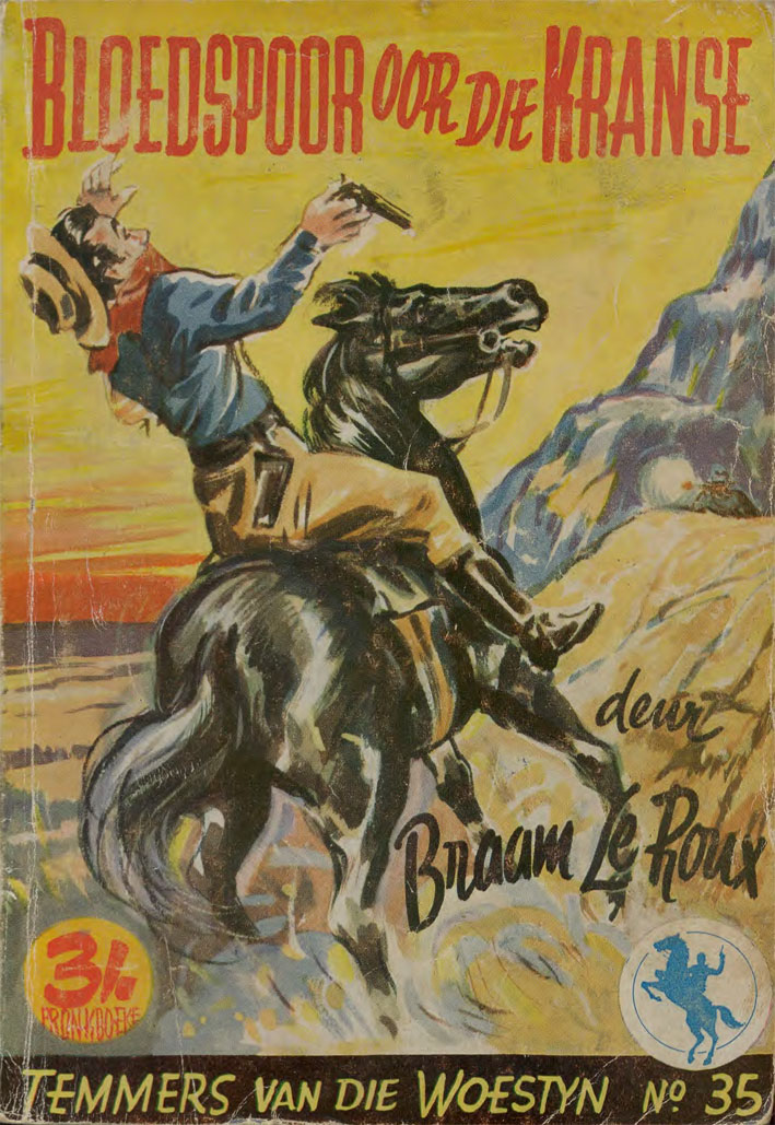 Bloedspoor oor die kranse - Braam le Roux (1958)