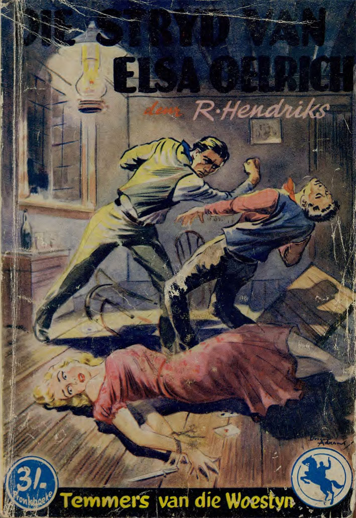 Die stryd van Elsa Oelrich - R. Hendriks (1959)