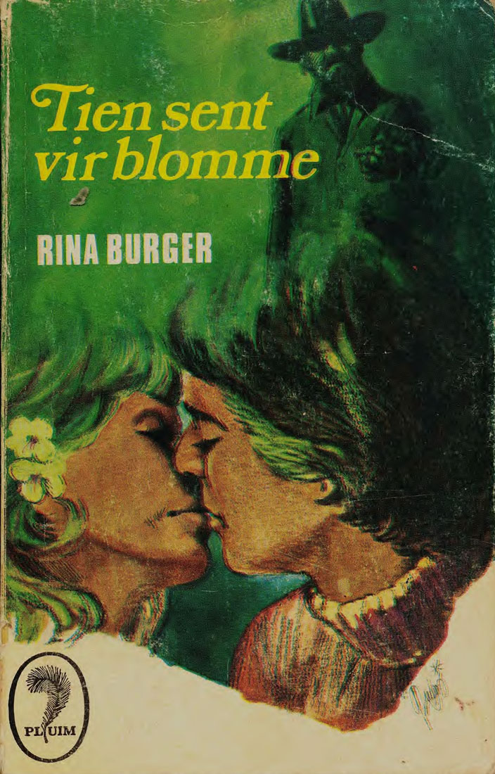 Tien sent vir blomme #51 – Rina Burger | Pluim | Goeie Hoop | Suid-Afrikaanse pulpboek omslag (1974)