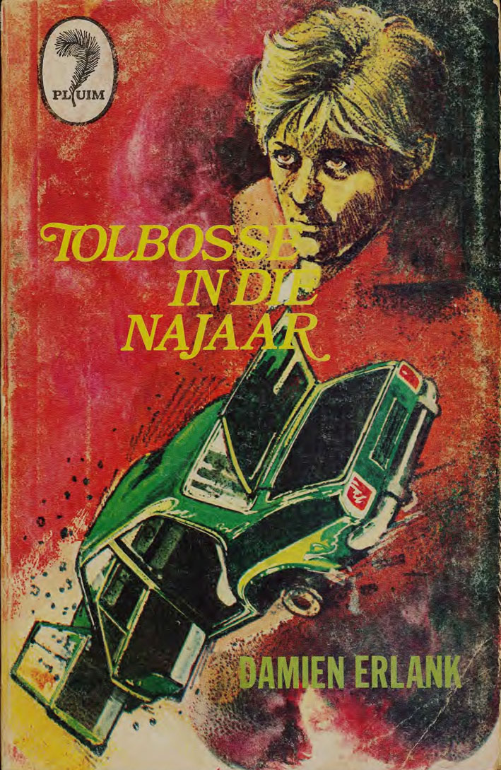 Tolbosse in die najaar #7 – Damien Erlank | Pluim | Goeie Hoop | Suid-Afrikaanse pulpboek omslag (1973)