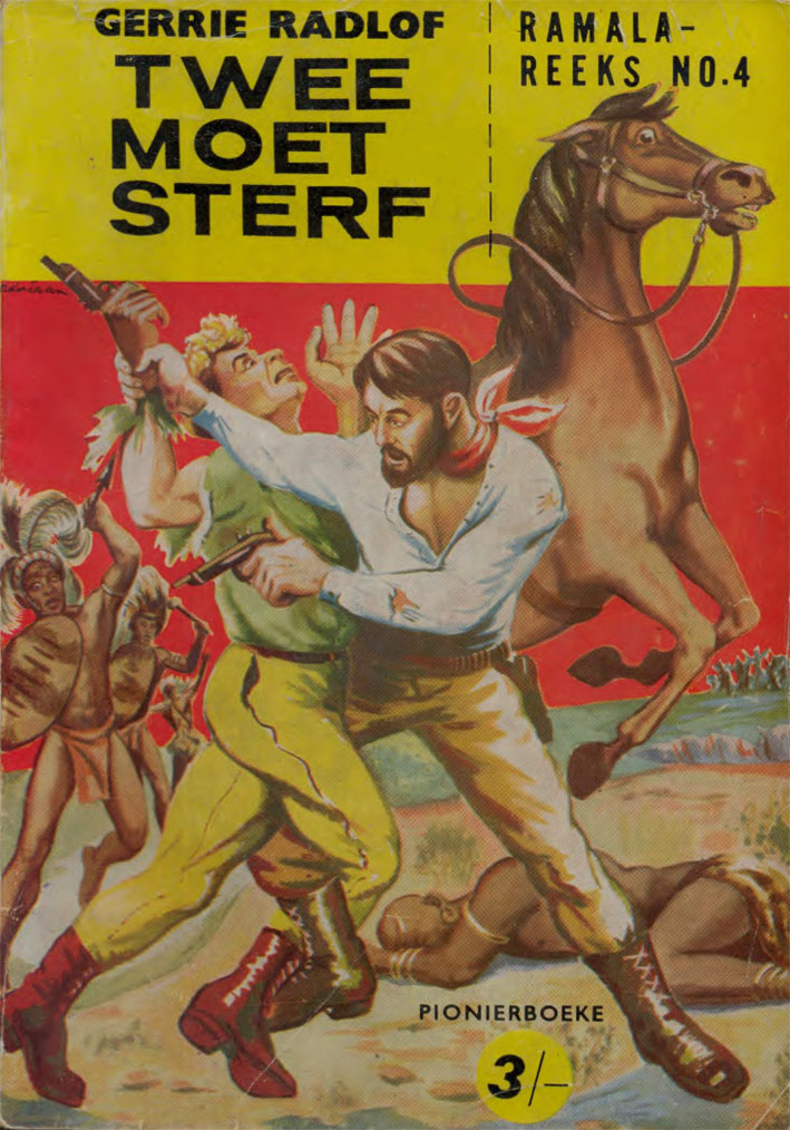 Twee moet sterf #4 – Gerrie Radlof | Ramala - Pionier | Voortrekkerpers | Suid-Afrikaanse pulpboek omslag (1956)