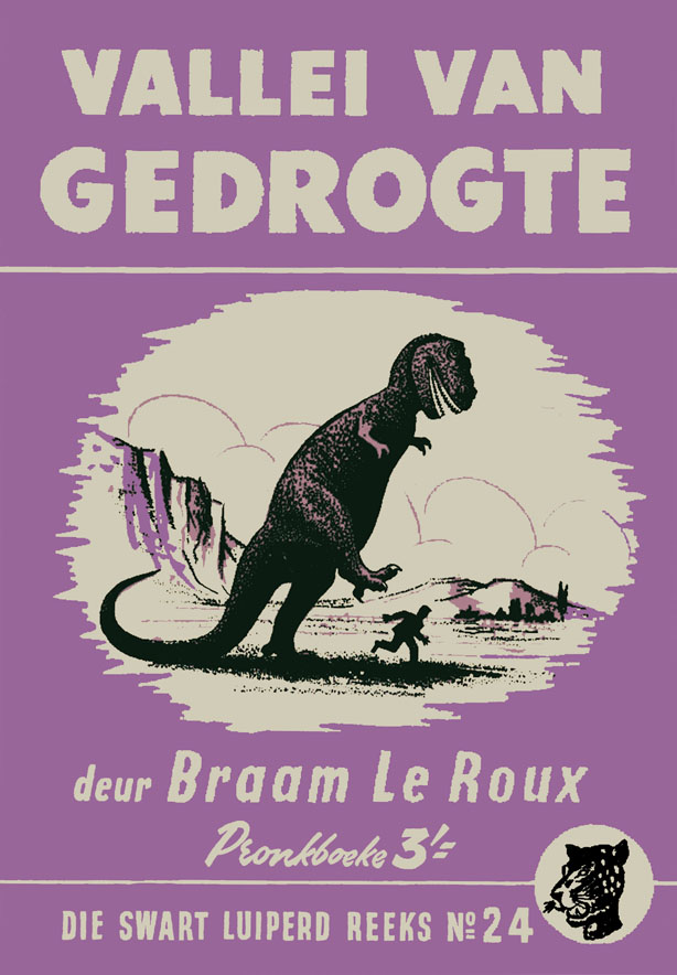 Vallei van gedrogte #24 – Braam le Roux | Swart Luiperd - Pronk | Pronk Boeke | Suid-Afrikaanse pulpboek omslag (1955)