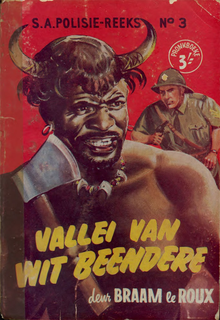 Vallei van wit beendere #3 – Braam le Roux | SA Polisie - Pronk | Pronk Boeke | Suid-Afrikaanse pulpboek omslag (1955)