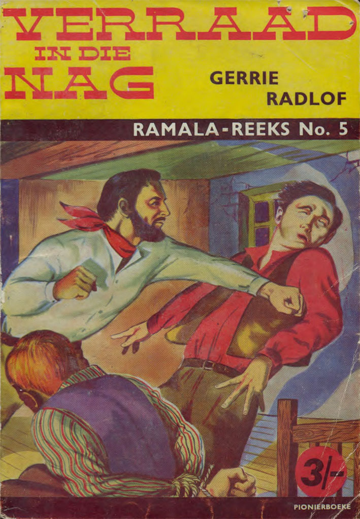 Verraad in die nag #5 – Gerrie Radlof | Ramala - Pionier | Voortrekkerpers | Suid-Afrikaanse pulpboek omslag (1956)