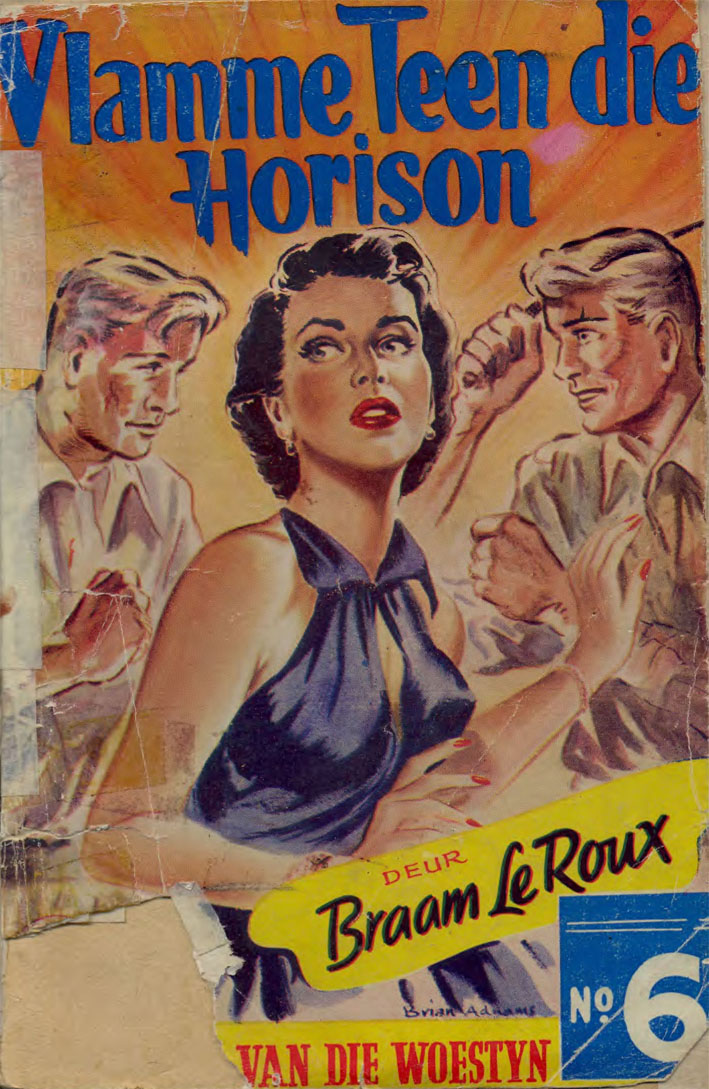 Vlamme teen die horison #6 – Braam le Roux | Temmers van die Woestyn - Pronk | Pronk Boeke | Suid-Afrikaanse pulpboek omslag (1954)