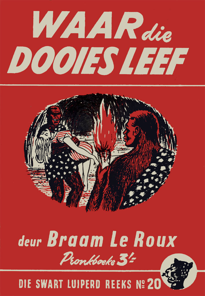 Waar die dooies leef #20 – Braam le Roux | Swart Luiperd - Pronk | Pronk Boeke | Suid-Afrikaanse pulpboek omslag (1954)