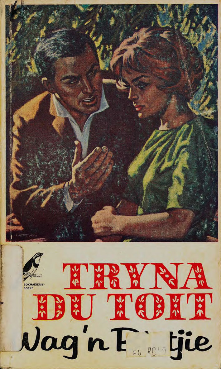 Wag 'n bietjie #4 – Tryna du Toit | Bokmakierie | Bokmakierie Boeke | Suid-Afrikaanse pulpboek omslag (1950s)