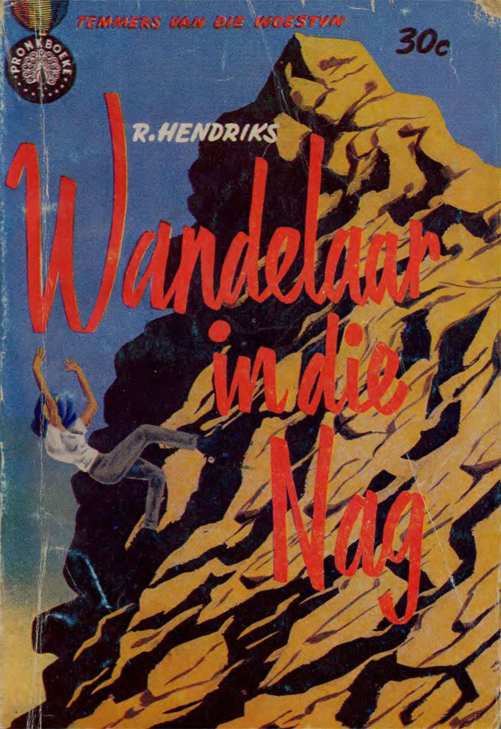 Wandelaar in die nag #72 – Reinhardt Hendriks | Temmers van die Woestyn - Pronk | Pronk Boeke | Suid-Afrikaanse pulpboek omslag (1962)