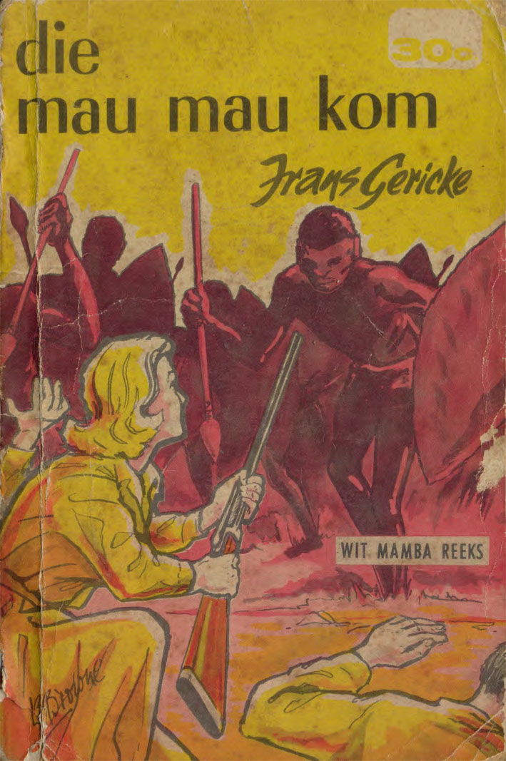 Die Mau Mau kom - Frans Gericke (1950s)