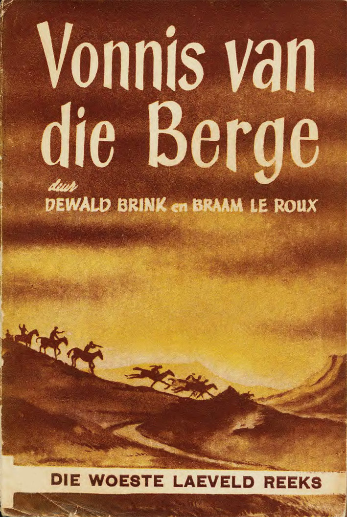 Vonnis van die berge - Dewald Brink en Braam le Roux (1950)