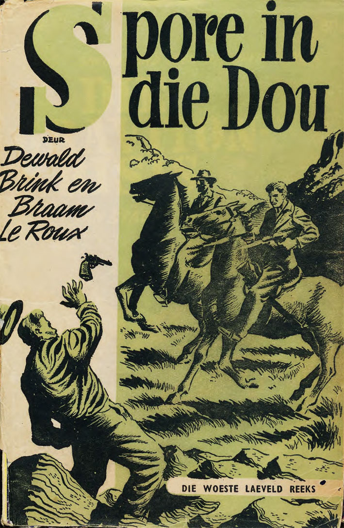 Spore in die dou - Dewald Brink en Braam le Roux (1950)