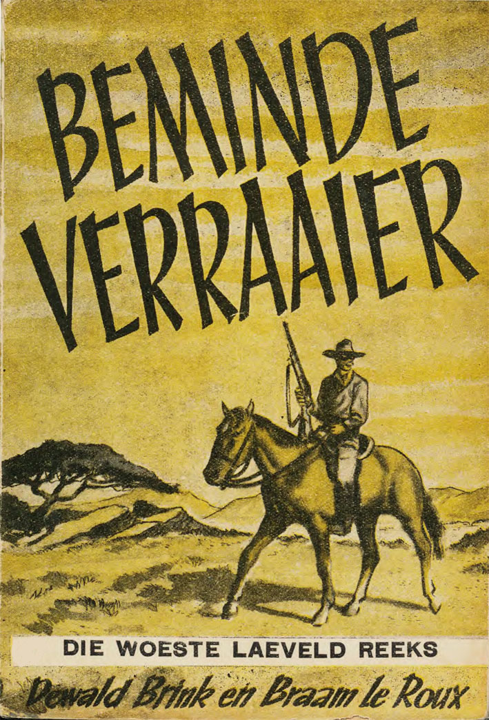 Beminde verraaaier - Dewald Brink en Braam le Roux (1950)