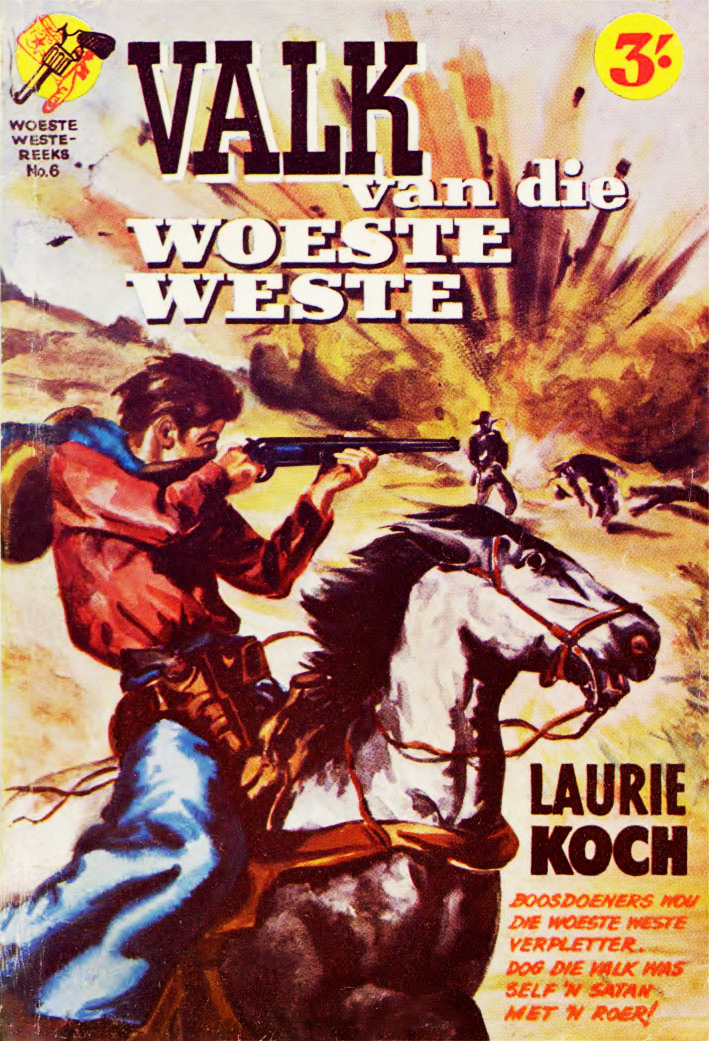Valk van die woeste Weste - Laurie Koch (1960)
