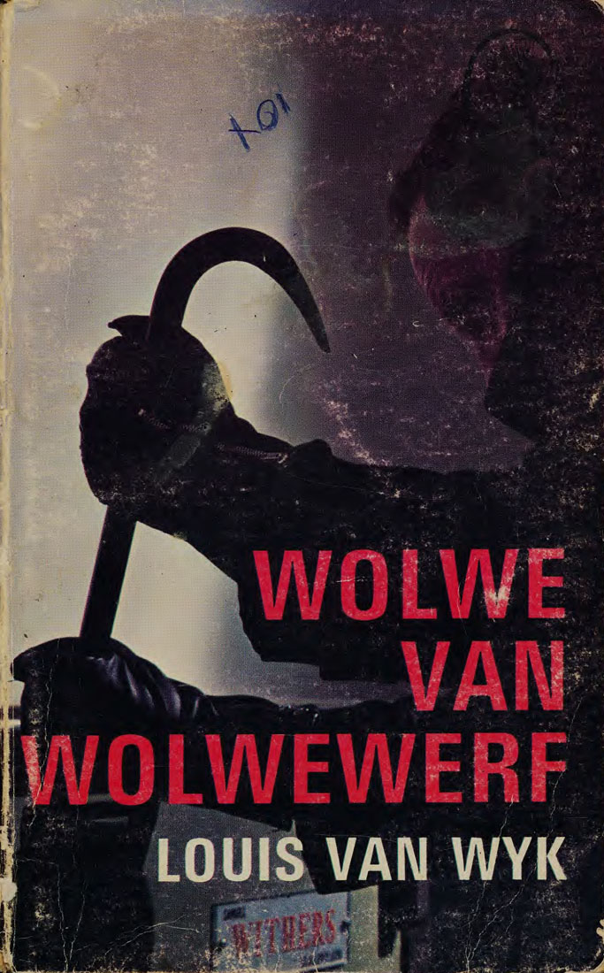 Wolwe van Wolwewerf #34 – Louis van Wyk | Pluim | Goeie Hoop | Suid-Afrikaanse pulpboek omslag (1970)