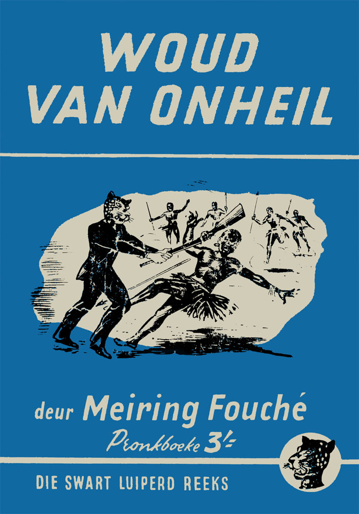 Woud van onheil #50 – Meiring Fouche | Swart Luiperd - Pronk | Pronk Boeke | Suid-Afrikaanse pulpboek omslag (1959)