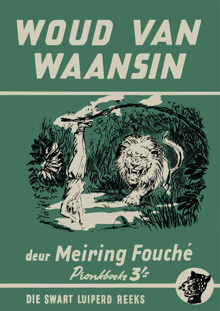 Woud van waansin #54 – Meiring Fouche | Swart Luiperd - Pronk | Pronk Boeke | Suid-Afrikaanse pulpboek omslag (1959)