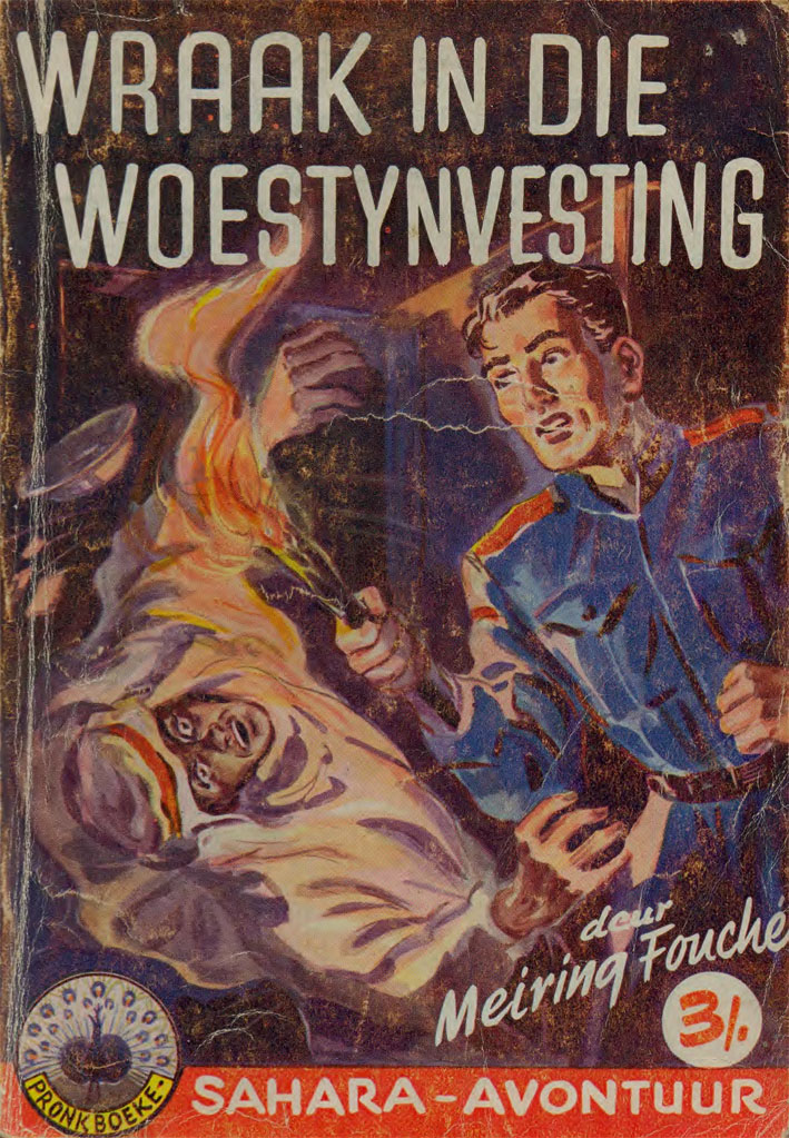 Wraak in die woestynvesting #28 – Meiring Fouche | Sahara Avontuur - Pronk | Pronk Boeke | Suid-Afrikaanse pulpboek omslag (1960)
