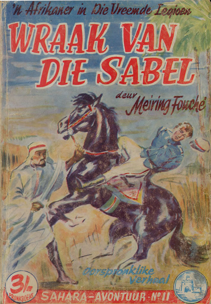 Wraak van die sabel #11 – Meiring Fouche | Sahara Avontuur - Pronk | Pronk Boeke | Suid-Afrikaanse pulpboek omslag (1958)